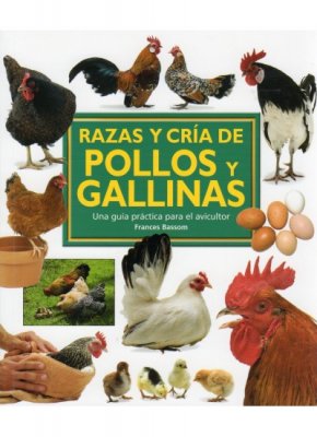 Libro. Razas y cría de pollos y gallinas